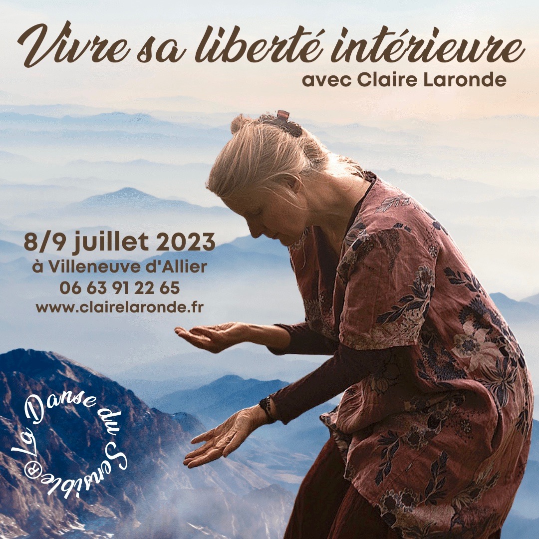 VIVRE_SA_LIBERTE_INTERIEURE_-_CLAIRE_LARONDE_-_LA_DANSE_DU_SENSIBLE_1.jpg